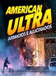 American Ultra - Armados e Alucinados