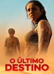 O &Uacute;ltimo Destino