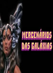 Mercenários das Galáxias