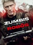 Zumbis e Rob&ocirc;s