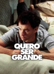 Quero Ser Grande