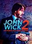 John Wick 2 - Um Novo Dia para Matar