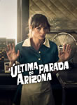 A &Uacute;ltima Parada do Arizona