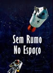 Sem Rumo no Espaço