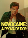 Novocaine - &Agrave; Prova de Dor