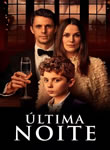 A &Uacute;ltima Noite (2021)