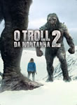 O Troll da Montanha 2