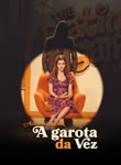 A Garota da Vez