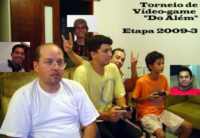 Torneio de Vídeo-Game "Do Além" - Etapa 2009-3